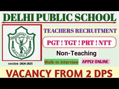 Delhi Public School Teacher Recruitment 2024 Dps Vacancy 2024 Pgt