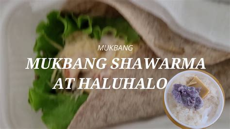 Mukbang Shawarma At Halu Halo Youtube