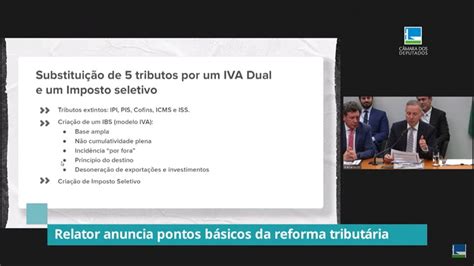 Relator Da Reforma Tributária Apresenta Parecer Preliminar