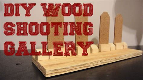 Shooting Gallery Diy Tutorial Youtube