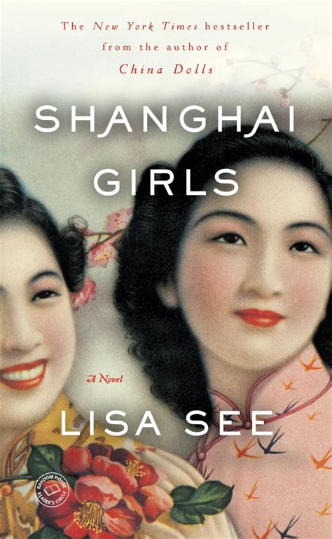 Shanghai Girls By Lisa See