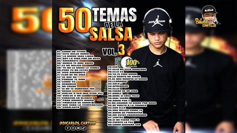 Temas De La Salsa Baul Vol Dj Carlos Cartujo Youtube