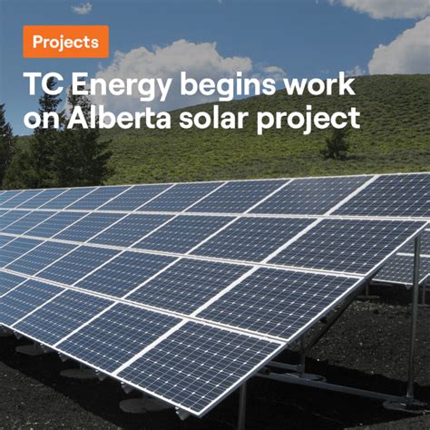 Tc Energy To Begin Work On Alberta Solar Project