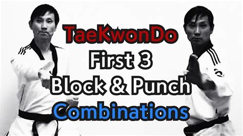 🥋 Taekwondo First 3 Block And Punch Combinations Taekwonwoo Youtube