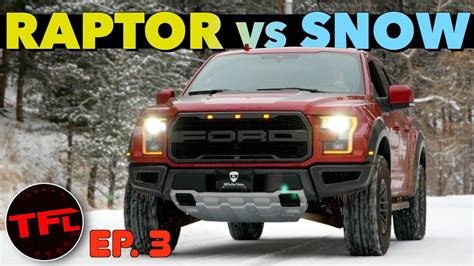 How Good Is The New Ford Raptor In The Snow Part 3 Of 3 Youtube