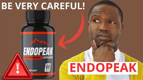 ENDOPEAK Endopeak Reviews BE CAREFUL Endopeak Male Supplement Reviews