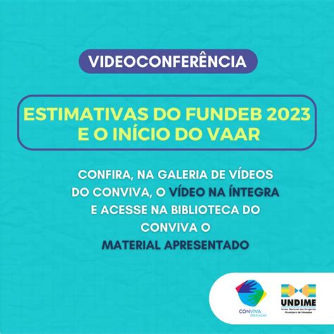 Assista Na Ntegra Videoconfer Ncia Sobre O Fundeb E O In Cio Do