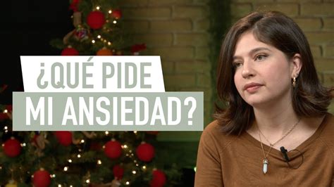 Lo que la ANSIEDAD pide a GRITOS Invitada especial Psicól