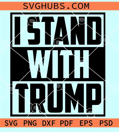 I Stand With Trump Svg Free Trump Svg Trump Svg Trump Not