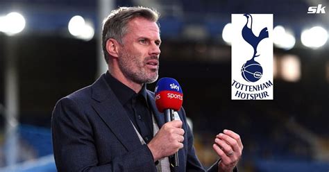 Liverpool Legend Jamie Carragher Admits He S Worried About One Spurs