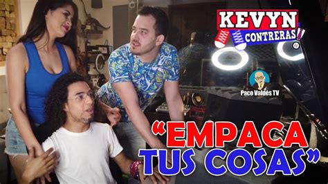 Empaca Tus Cosas Kevyn Contreras Videoclip Oficial Autores Mayra