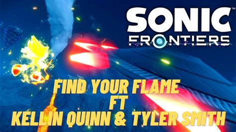 Find Your Flame Ft Kellin Quinn Tyler Smyth Knight Fight Sonic