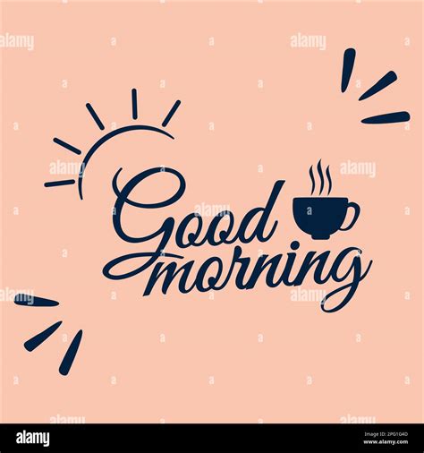 Good Morning Stock Vector Images Alamy