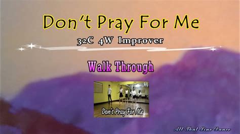 Dont Pray For Me By Eun Mi Lim Walk Through Youtube