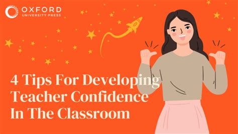 4 Tips For Developing Teacher Confidence In The Classroom Teaching