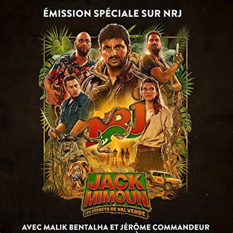 Émission spéciale Jack Mimoun et les secrets de Val Verde sur NRJ