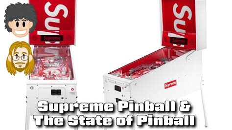 50000 Supreme Pinball Machine And The State Of Pinball Cupodcast