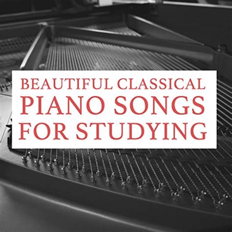 Amazon 14 Beautiful Classical Piano Songs For Studying Piano