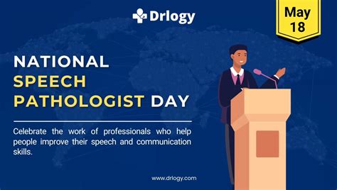 Speech Pathologist Day May History Importance Drlogy