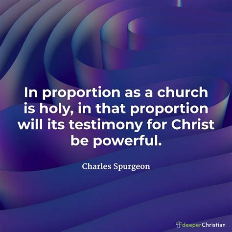 Powerful holiness – Charles Spurgeon | Deeper Christian Quotes