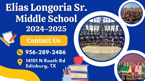 2024 2025 Campus Information Longoria Middle School