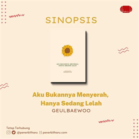 Penerbit Haru On Twitter Segera Terbit Buku Lelah Atau Aku