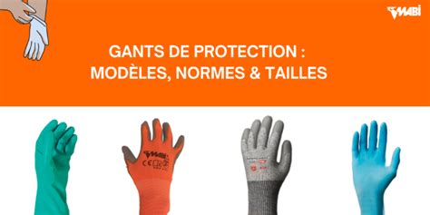 Gants De Protection Mod Les Normes Et Tailles Mabi