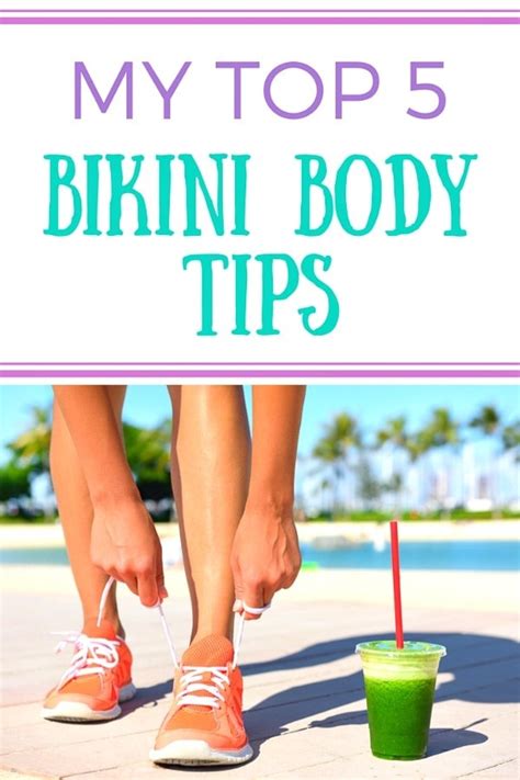 My TOP Bikini Body Tips