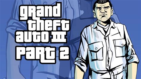 Grand Theft Auto 3 PS4 Gameplay Walkthrough Part 2 GETAWAY DRIVER