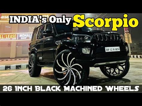 Massive Inch Alloy Wheels Installed In Mahindra Scorpio India