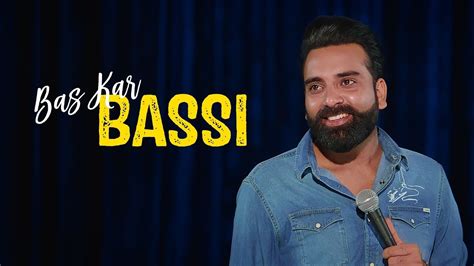 Bas Kar Bassi Stand Up Comedy Ft Anubhav Singh Bassi Youtube