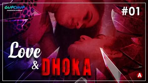 Love Dhoka S01E01 2022 Hindi Hot Web Series GupChup AAGMaal