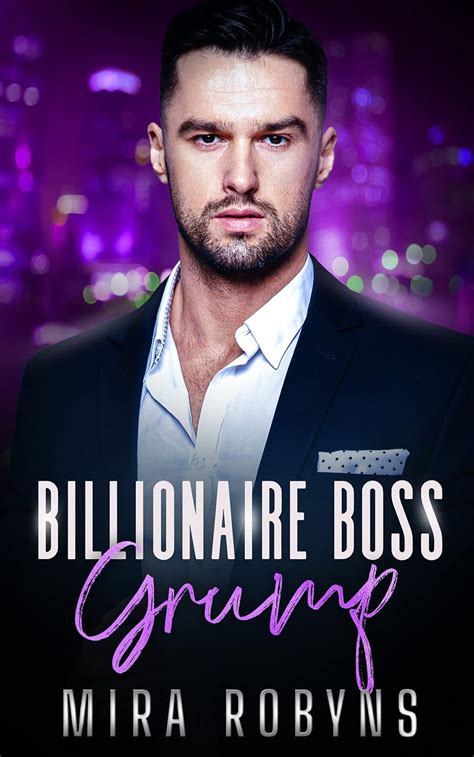 Billionaire Boss Grump An Enemies To Lovers Off Limits