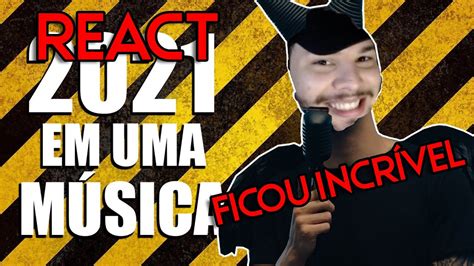 REACT 2021 EM UMA MÚSICA DO LUCAS INUTILISMO YouTube