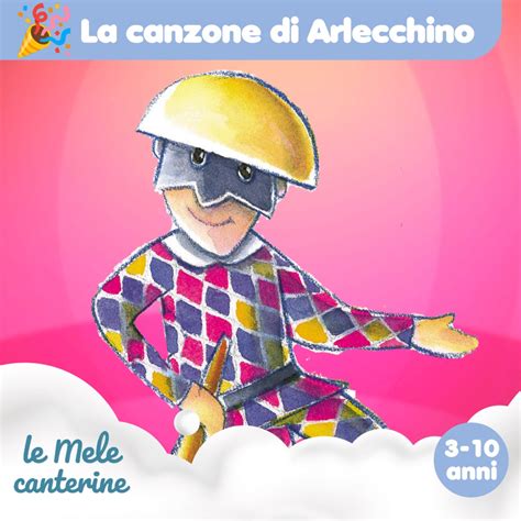 La Canzone Di Arlecchino Anni Single Album By Le Mele