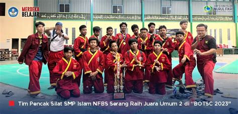 Luar Biasa Tim Pencak Silat SMP Islam NFBS Serang Juara Umum 2 Banten