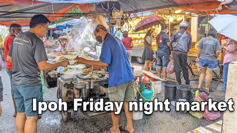 Best Ipoh Friday Night Market Pasar Malam Taman Pertama First