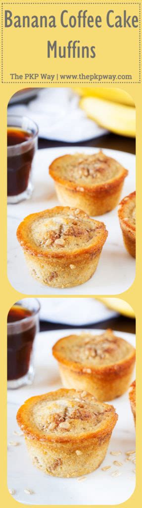 Banana Coffee Cake Muffins - The PKP Way