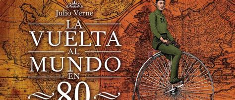 150 años de un clásico La vuelta al mundo en 80 días La opinión de