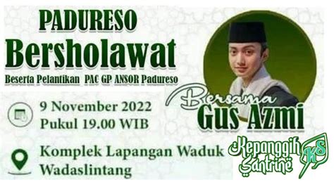 Live Stream Wadaslintang Bersholawat Bersama Gus Azmi Askandar Youtube