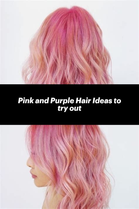 Pink And Purple Hair Ideas To Try Out Hot Pink Hair Purple Hair