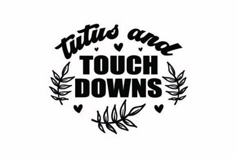 Tutus And Touch Downs Graphic By Creativestudiobd1 Creative Fabrica