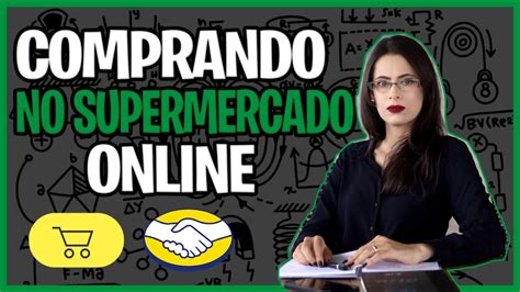 Escolha Os Melhores Produtos Sem Sair De Casa Compras De Supermercado