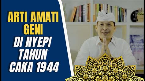 Arti Dan Makna Nyepi Tentang Amati Geni Dalam Catur Berata