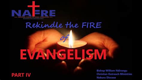 Rekindle The Fire Of Evangelism Youtube