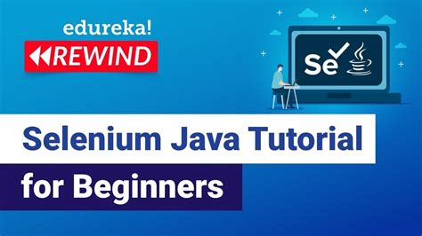 Selenium Java Tutorial For Beginners Automation Testing Tutorial