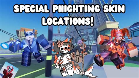 Special Phighting Skin Locations Phighting Phrenzy Youtube