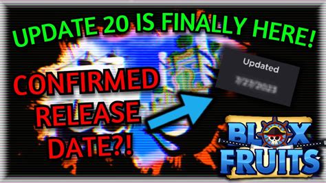 Update 20 Release Date Confirmed Update 20 Is Finally Here In Blox Fruits Youtube