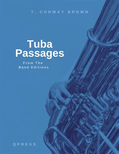 Tuba Passages by Brown, T. Conway, Various Authors - qPress