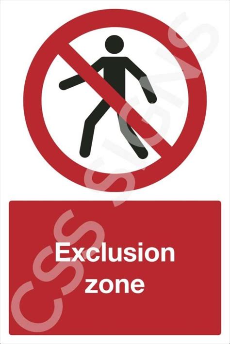 Exclusion Zone Sign | Sign Shop Ireland | CSS Signs